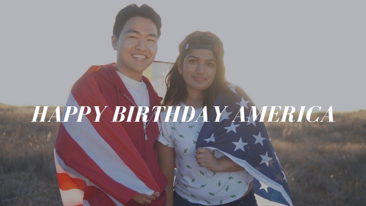 Happy Birthday America